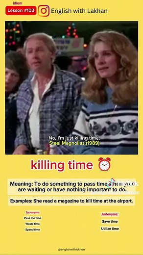 idiom of the day: kill time meaning in English Vocabulary #englishvocabulary #foryou #englishwithlakhan #idioms #killtime