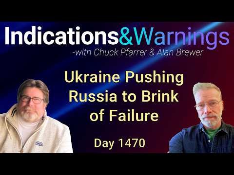 Indications and Warnings | Day 1459 | Ukraine Pushing Russia to Brink of Failure