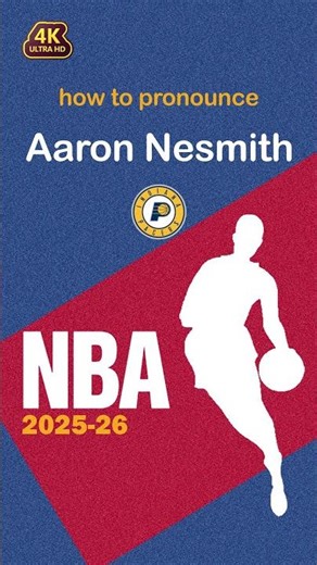 How to pronounce Aaron Nesmith