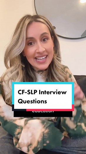 Exploring Additional Interview Questions for CF-SLP Candidates