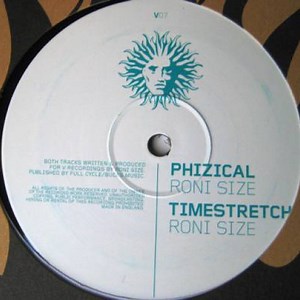 Roni Size - Time Stretch / Phizical