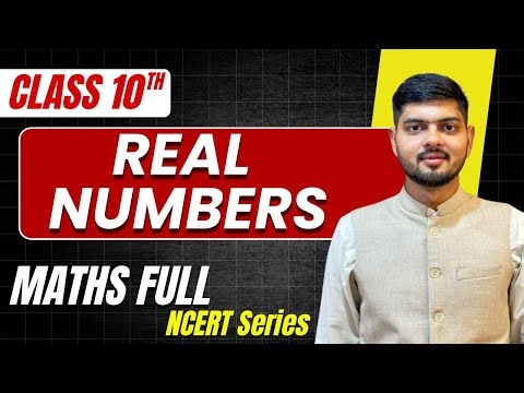 Real Numbers Class 10 NCERT Full Chapter | Maths Chapter 1 Full Lecture | By Shantanu Sir