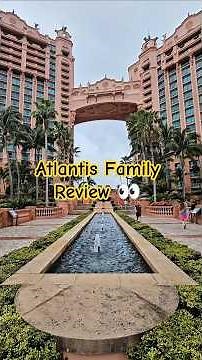 Atlantis Bahamas Family Vacation 🇧🇸 | Is It Worth It? (Full Resort Review + Tips)