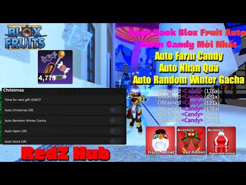 Cách Hack Blox Fruit Auto Farm Candy Mới Nhất|RedZ Hub|Auto Farm Candy,Nhận Quà,Auto Random Winter