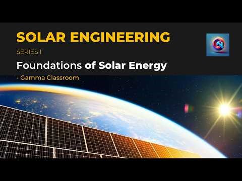 Solar Engineering Series 1: Foundations of Solar Energy, 2026 Edition (1)