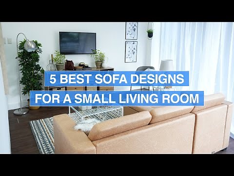 5 Best Sofa Designs For A Small Living Room | MF Home TV
