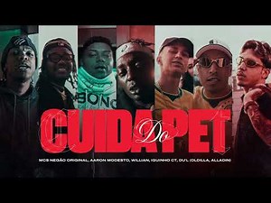 CUIDA DO PET - MCs Negão Original, Aaron Modesto, Willian, Iguinho CT, Du'l - INSTRUMENTAL