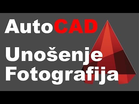 Unosenje Fotografija u AutoCAD