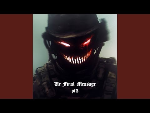 Ur Final Message pt3 (Brutal Phonk)