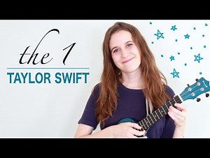 The 1 - Taylor Swift (Ukulele Tutorial)