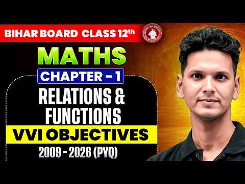 𝐁𝐢𝐡𝐚𝐫 𝐁𝐨𝐚𝐫𝐝 𝟏𝟐 𝐌𝐚𝐭𝐡𝐬 || 𝐑𝐞𝐥𝐚𝐭𝐢𝐨𝐧𝐬 𝐚𝐧𝐝 𝐅𝐮𝐧𝐜𝐭𝐢𝐨𝐧𝐬 𝐕𝐕𝐈 𝐎𝐛𝐣𝐞𝐜𝐭𝐢𝐯𝐞 || 𝐑𝐞𝐥𝐚𝐭𝐢𝐨𝐧𝐬 𝐚𝐧𝐝 𝐅𝐮𝐧𝐜𝐭𝐢𝐨𝐧𝐬 𝐎𝐧𝐞 𝐒𝐡𝐨𝐭