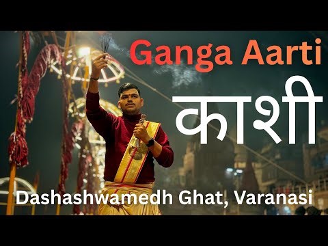Ganga Aarti at Dashashwamedh Ghat, Varanasi – Full Ritual & Devotional Ceremony