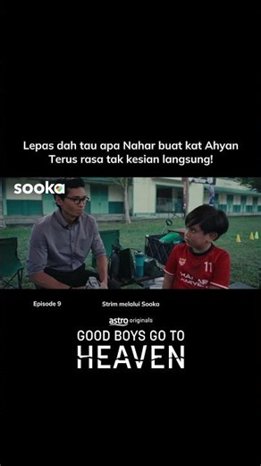 Good Boys Go To Heaven /| Strim melalui Sooka | EP 9