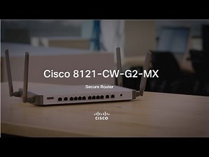 Meet the Cisco 8121 Series Secure Router (MX OS)