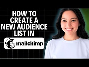 How To Create a New Audience List In Mailchimp 2025 (Beginner Tutorial)