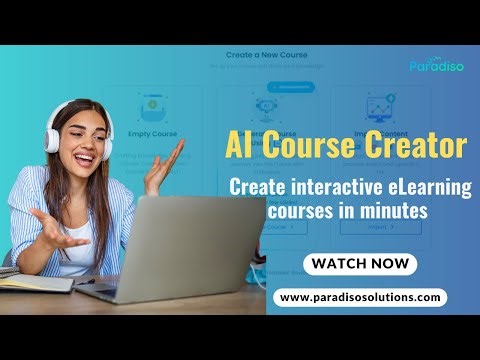 Ai Course Creator | Paradiso eLearning Authoring Tool