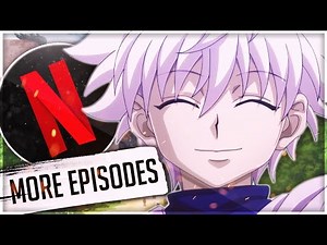 Hunter X Hunter Returning With More EPISODES On Netflix in 2021!?