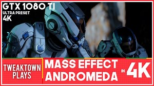 Mass Effect: Andromeda raw 4K gameplay on GTX 1080 Ti