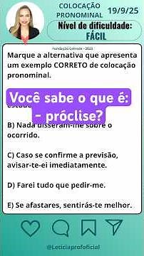 🚨 Você sabe o que significa: próclise, mesóclise e ênclise? A questão de hoje é sobre isso!
