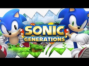 Sonic Generations - Full Game 100% Walkthrough