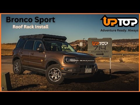 Ford Bronco Sport Roof Rack Install | upTOP Overland