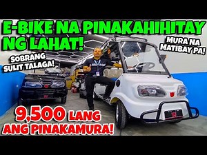 E-BIKE NA PINAKAHIHINTAY NG LAHAT! 9,500 LANG PINAKAMURA! MURA NA MATIBAY PA SOBRANG SULIT TALAGA!