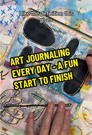 Art Journaling Every Day - A Fun Start to Finish