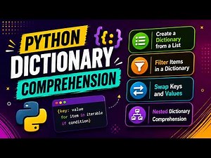 Python Dictionary Comprehension | Complete Tutorial for Beginners