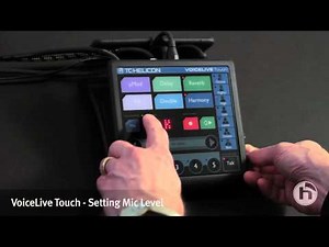 VoiceLive Touch | Setting Mic Level.mov