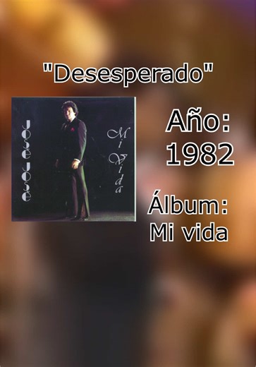 La Desesperación en 'Desesperado' de José José