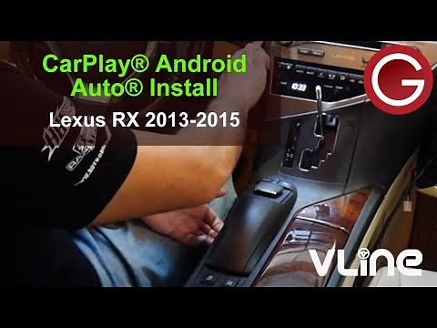 VLine Navigation System Install with CarPlay and Android Auto 2013 2014 2015 Lexus RX 350 450H LEX78