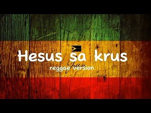 Tagalog Reggae 2026 | Hesus sa Krus reggae version | Tagalog