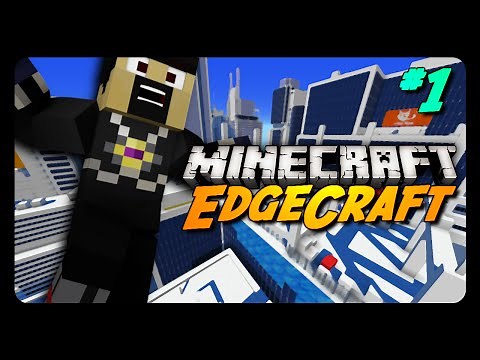 Minecraft: EDGECRAFT! - Pt. 1 (Mirrors Edge Inspired Parkour)