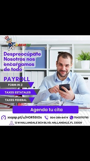 Despreocúpate, nosotros nos encargamos de todo PAYROLL FORM W-2, TAXES FEDERAL, TAXES ESTATALES, agenda tu cita sqap.pt/u/HOR5StOs - 954-399-84744./ Don't worry, we take care of everything PAYROLL FORM W-2, FEDERAL TAXES, STATE TAXES, schedule your appointment sqap.pt/u/HOR5StOs - 954-399-84744. #payrroll #taxes #hallandale #eldolartax #hallandale #asesoriascontables | El Dolar Tax