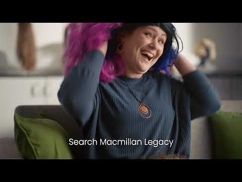 Create your lasting legacy with a gift in your will to Macmillan