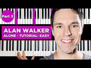 Alan Walker - Alone - PIANO TUTORIAL - Part 3