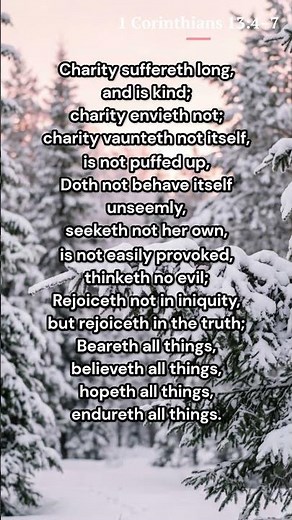 Charity Suffereth Long, and Is Kind — 1 Corinthians 13:4–7 (KJV) #sacredscriptures #biblereadings
