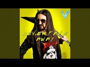 Never Fade Away (From Cyberpunk 2077)