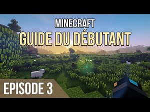 MINECRAFT 1.10 ► Le Guide du Débutant - Ep 3