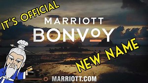 Marriott reveals new award program: Marriott Bonvoy