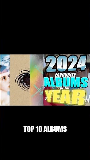 TOP 10 ALBUMS 2024 #albumoftheyear
