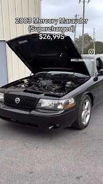2003 Supercharged Mercury Marauder $23,995