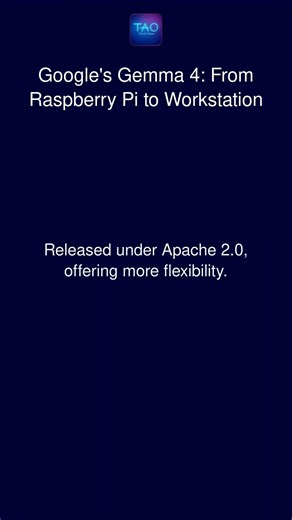 Google's Gemma 4: From Raspberry Pi to Workstation