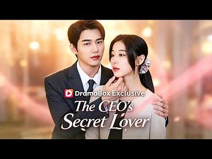 🆕The CEO's Secret Lover【Wonderful Drama】#drama
