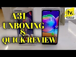 SAMSUNG GALAXY A31 UNBOXING | HANDS ON & QUICK REVIEW