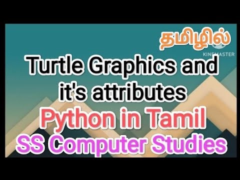 Turtle Graphics and it's attributes| python in tamil,#sscomputerstudies,#turtle ,#graphics,#python