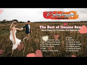 Ilocano Songs Non Stop Medley - Best of Ilocano Song Vol. 33