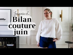 Podcast Couture : Bilan de Juin 2022