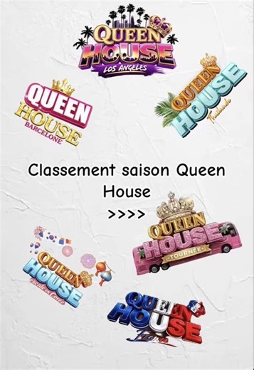 Voici tout les saisons la queen house