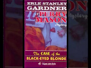 "The Case of the Black-Eyed Blonde (Perry Mason, #25)" By Erle Stanley Gardner
